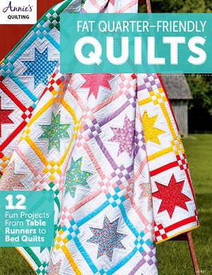 FAT QUARTER-FRIENDLY QUILTS