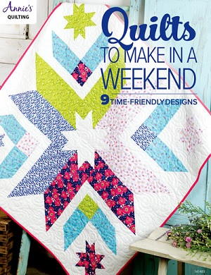 QUILTS TO MAKE IN A WEEKEND