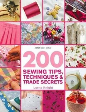 200 SEWING TIPS, TECHNIQUES & TRADE SECRETS